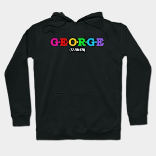 George - Farmer. Hoodie